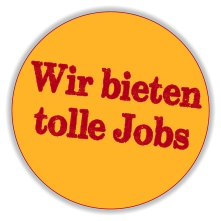 Wir bietentolle Jobs